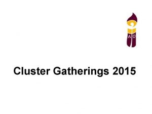 Cluster Gatherings 2015 God Has Created Me God