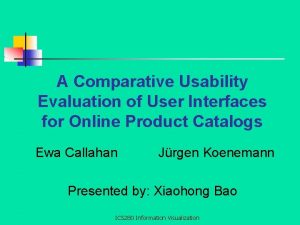 A Comparative Usability Evaluation of User Interfaces for