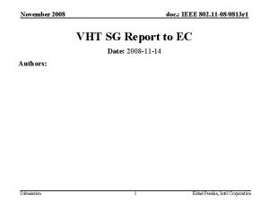 November 2008 doc IEEE 802 11 080813 r