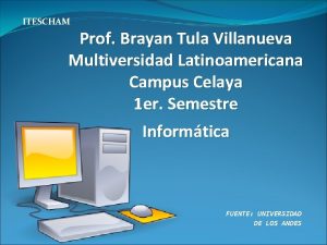 ITESCHAM Prof Brayan Tula Villanueva Multiversidad Latinoamericana Campus