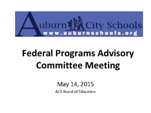 Federal Programs Advisory Committee Meeting May 14 2015