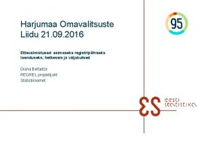 Harjumaa Omavalitsuste Liidu 21 09 2016 Ettevalmistused esimeseks