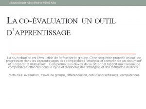 Sbastien Brunet collge Frdric Mistral Arles LA COVALUATION