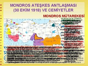 MONDROS ATEKES ANTLAMASI 30 EKM 1918 VE CEMYETLER