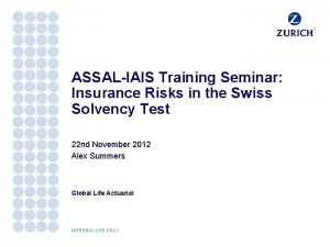 ASSALIAIS Training Seminar Insurance Risks in the Swiss