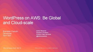 Word Press on AWS Be Global and Cloudscale