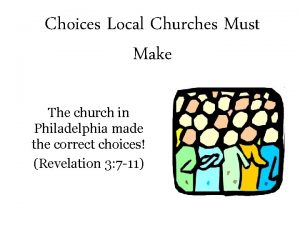 Choices Local Churches Must Make The church in