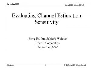 September 2000 doc IEEE 802 11 00299 Evaluating