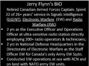 Jerry Flynns BIO Retired Canadian Armed Forces Captain