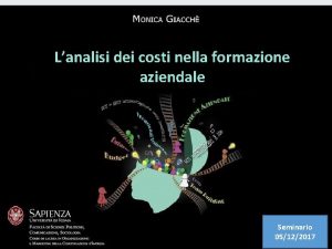 Lanalisi dei costi nella formazione aziendale Seminario 1