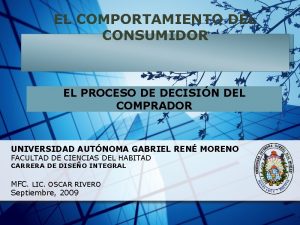 EL COMPORTAMIENTO DEL CONSUMIDOR EL PROCESO DE DECISIN