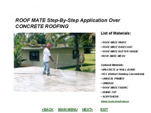 ROOF MATE StepByStep Application Over CONCRETE ROOFING List