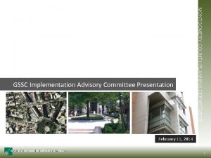 MONTGOMERY COUNTY PLANNING DEPARTMENT GSSC Implementation Advisory Committee