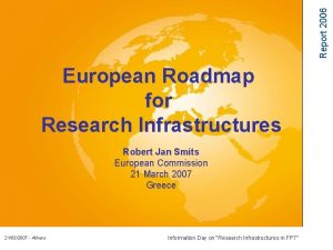 Report 2006 European Roadmap for Research Infrastructures Robert