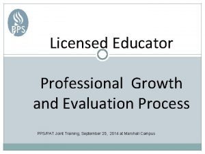 Licensed Educator Professional Growth and Evaluation Process PPSPAT