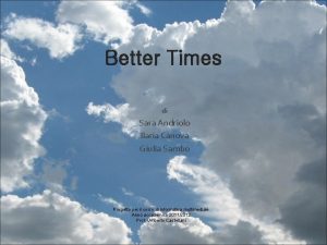 Better Times di Sara Andriolo Ilaria Canova Giulia