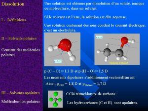 Dissolution I Dfinitions Une solution est obtenue par