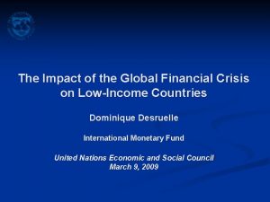 The Impact of the Global Financial Crisis on