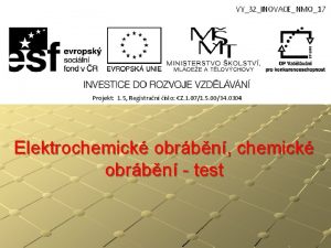 Elektrochemick obrbn chemick obrbn test Elektrochemick obrbn chemick