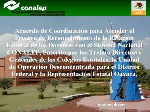 Acuerdo de Coordinacin para Atender el Proceso de