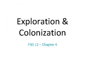 Exploration Colonization FNS 12 Chapter 4 Spacethe Final