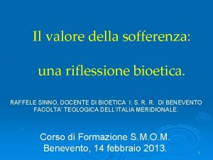 Il valore della sofferenza una riflessione bioetica RAFFELE