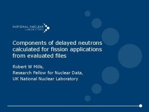 Components of delayed neutrons calculated for fission applications