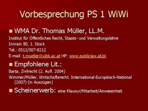 Vorbesprechung PS 1 Wi Wi n WMA Dr