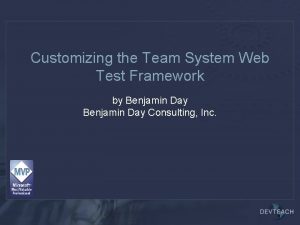 Customizing the Team System Web Test Framework by