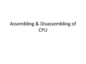 Assembling Disassembling of CPU Mother Board Components Components