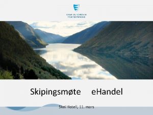 Skipingsmte e Handel Skei Hotell 11 mars Dagsorden