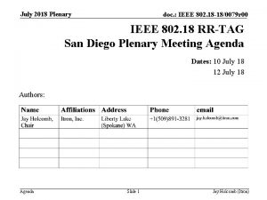 July 2018 Plenary doc IEEE 802 18 180079