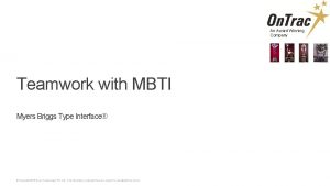 An Award Winning Company Teamwork with MBTI Myers