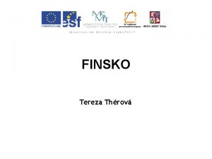 FINSKO Tereza Throv FINSKO TEREZA THROV OBSAH l