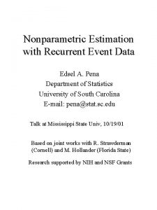Nonparametric Estimation with Recurrent Event Data Edsel A