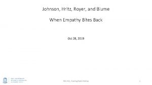 Johnson Hritz Royer and Blume When Empathy Bites