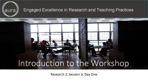 aura Engaged Excellence in Research and Teaching Practices