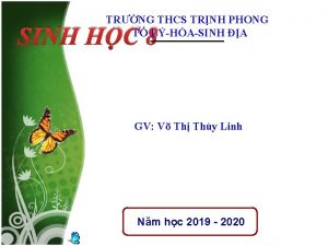 TRNG THCS TRNH PHONG T LHASINH A SINH