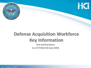 Defense Acquisition Workforce Key Information Test and Evaluation