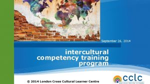 September 26 2014 intercultural competency training program 2014