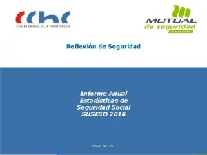 Reflexin de Seguridad Informe Anual Estadsticas de Seguridad