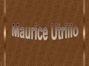 Maurice Utrillo Valdon Nasceu em Montmartre Paris em