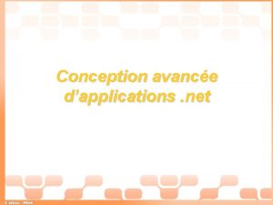 Conception avance dapplications net Mathieu Szablowski Assistant formateur