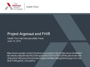 Health Policy Project Argonaut and FHIR Health Tech