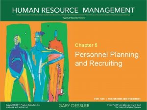 Chapter 5 Personnel Planning and Recruiting Part Two