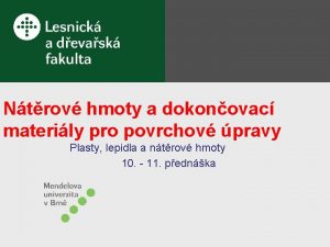 Ntrov hmoty a dokonovac materily pro povrchov pravy