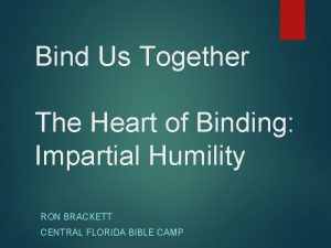 Bind Us Together The Heart of Binding Impartial