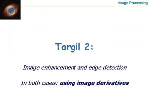 Image Processing Targil 2 Image enhancement and edge