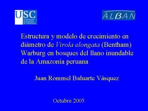 Estructura y modelo de crecimiento en dimetro de