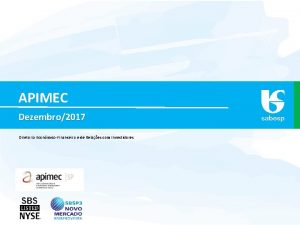 Sabesp APIMEC Dezembro2017 Diretoria EconmicoFinanceira e de Relaes